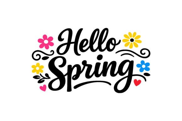 Choosing the Right Hello Spring Decorative Floral Typograph for Seasonal Design Projects