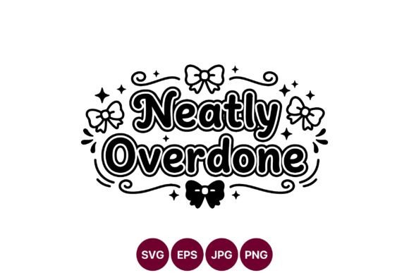 Neatly Overdone: A Retro Vector Phrase